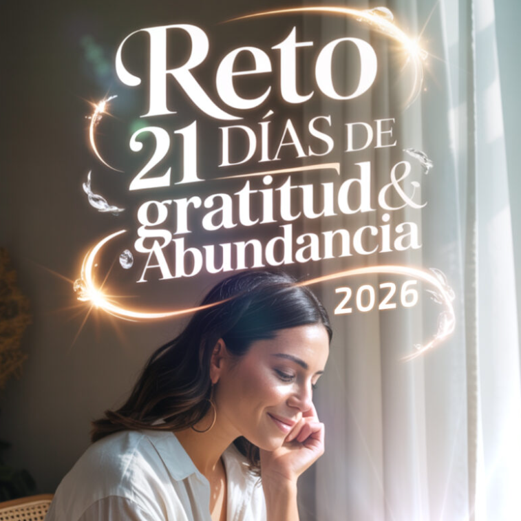 Reto 21 Días de Gratitud y Abundancia