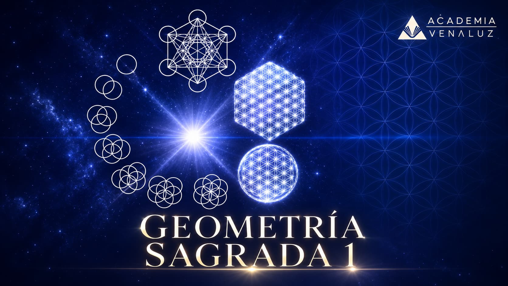 Geometría Sagrada Nivel 1