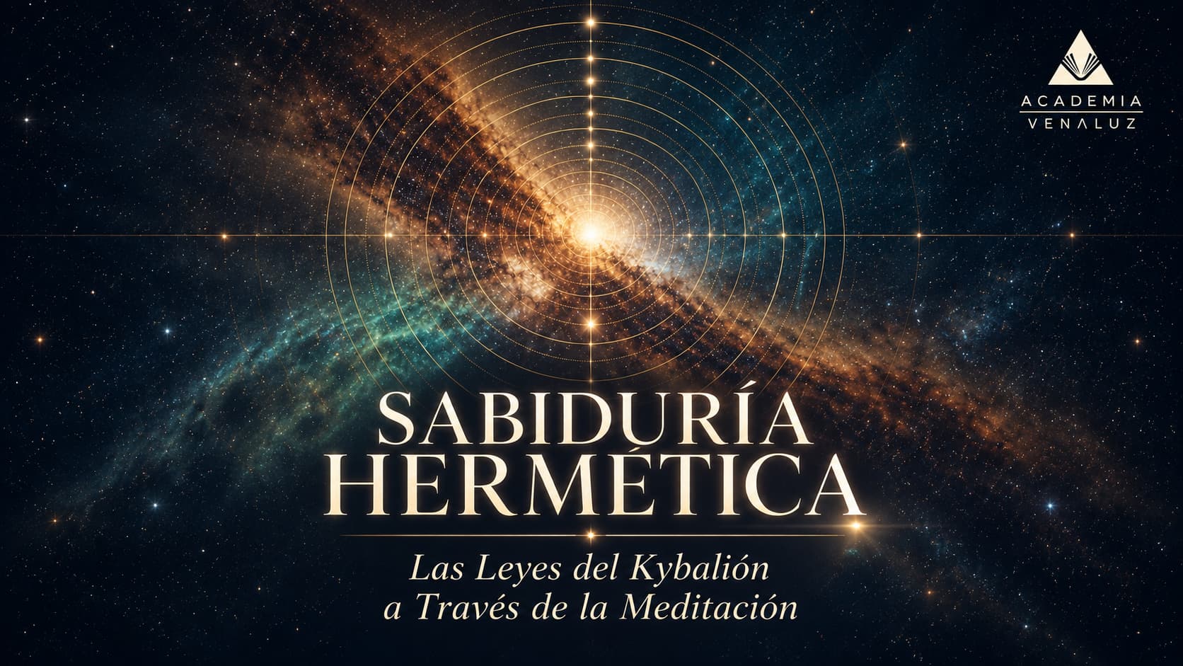 Sabiduría Hermética: Las Leyes del Kybalión a Través de la Meditación
